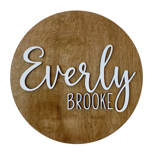 Everly Brooke Nursery Round Name Sign